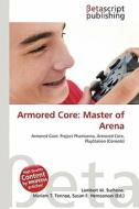 Armored Core: Master of Arena edito da Betascript Publishing