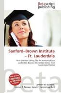 Sanford-Brown Institute - Ft. Lauderdale edito da Betascript Publishing