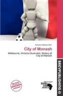 City Of Monash edito da Brev Publishing