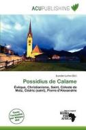 Possidius De Calame edito da Acu Publishing