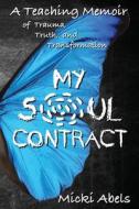 My Soul Contract di Micki Abels edito da Ddbr, LLC