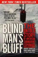 Blind Man's Bluff: The Untold Story of American Submarine Espionage di Sherry Sontag edito da Harper Perennial