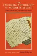 The Columbia Anthology of Japanese Essays edito da Columbia University Press