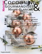 Cocooning, Gourmandises & Magie Blanche, N Degrees004 - Avril 2020 di Perrot Maeva edito da Lulu.com