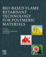 Bio-Based Flame Retardants for Polymeric Materials edito da ELSEVIER