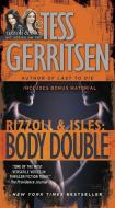 Body Double: A Rizzoli & Isles Novel di Tess Gerritsen edito da BALLANTINE BOOKS