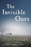 The Invisible Ones di Stef Penney edito da Putnam Adult
