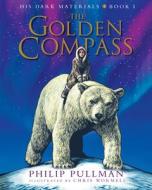 His Dark Materials: The Golden Compass Illustrated Edition di Philip Pullman edito da KNOPF