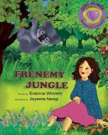 Frenemy Jungle di Erainna Winnett edito da Counseling with Heart
