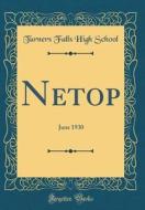 Netop: June 1930 (Classic Reprint) di Turners Falls High School edito da Forgotten Books