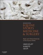 Equine Sports Medicine and Surgery di Kenneth W. Hinchcliff, Andris J. Kaneps, Raymond J. Geor edito da Elsevier Health Sciences