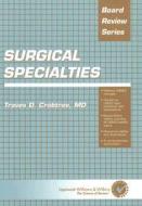 Brs Surgical Specialties di Traves D. Crabtree edito da Lippincott Williams And Wilkins