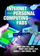 Internet and Personal Computing Fads di James van Roekel edito da CRC Press