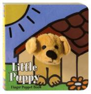 Little Puppy: Finger Puppet Book di Image Books edito da Chronicle Books