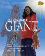 My Favorite Giant di Angie Mayhew, Peter Mayhew edito da Bluewater Productions