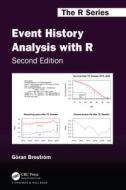 Event History Analysis With R di Goeran Brostroem edito da Taylor & Francis Ltd