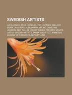 Swedish Artists: Ann-sofi Sid N, Bo Chri di Books Llc edito da Books LLC, Wiki Series