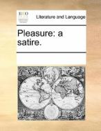 Pleasure di Multiple Contributors edito da Gale Ecco, Print Editions