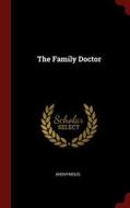The Family Doctor di Anonymous edito da CHIZINE PUBN