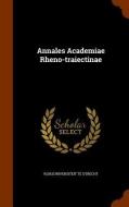 Annales Academiae Rheno-traiectinae di Rijksuniversiteit Te Utrecht edito da Arkose Press