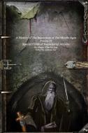 A History of The Inquisition of The Middle Ages di Henry Charles Lea edito da Lulu.com