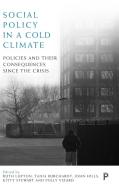 Social Policy in a Cold Climate: Policy, Poverty and Inequality in England edito da PAPERBACKSHOP UK IMPORT