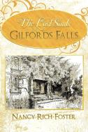 The Lost Souls of Gilfords Falls di Nancy Rich-Foster edito da AUTHORHOUSE