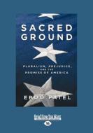 Sacred Ground di Eboo Patel edito da Readhowyouwant.com Ltd