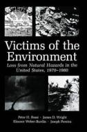 Victims of the Environment di Joseph A. Pereira, Peter H. Rossi, Eleanor Weber-Burdin, James D. Wright edito da Springer US