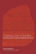 Citations, Out of the Box: Adapting Zotero for Legal and Multilingual Research di Frank G. Bennett edito da Createspace