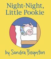 Night-night, Little Pookie di Sandra Boynton edito da Simon & Schuster