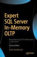 Expert SQL Server In-Memory OLTP di Dmitri Korotkevitch edito da APRESS L.P.