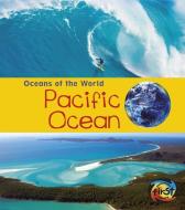 Pacific Ocean di Louise A. Spilsbury, Richard Spilsbury edito da HEINEMANN LIB
