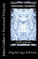 Emotional Telepathy: Digital Age Edition di Julien Coallier edito da Createspace