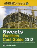 Sweets Facilities Cost Guide edito da BNI Publications