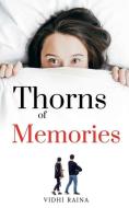 Thorns of Memories di Vidhi Raina edito da HARPERCOLLINS 360