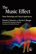 The Music Effect di Daniel J. Schneck, Dorita S. Berger edito da Jessica Kingsley Publishers, Ltd