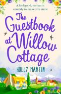 The Guestbook At Willow Cottage di Holly Martin edito da HarperCollins Publishers