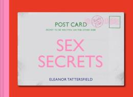 Sex Secrets di Eleanor Tattersfield edito da Pavilion Books Group Ltd.