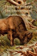 Thinking Through the Environment edito da White Horse Press