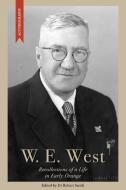 W.E. West di Robert Smith edito da Green Hill Publishing