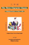 The Three Character Classic di Yinglin Wang, Yinglin 880-01 Wang edito da HOMA & SEKEY BOOKS
