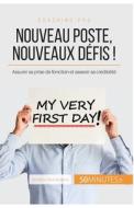 Nouveau poste, nouveaux défis ! di Bénédicte Palluat de Besset, 50minutes edito da 50Minutes.fr
