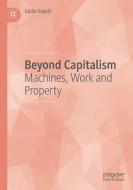 Beyond Capitalism di Giulio Sapelli edito da Springer International Publishing