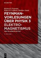 Feynman Vorlesungen über Physik Band 3 di Richard P. Feynman, Robert B. Leighton, Matthew Sands edito da Gruyter, Walter de GmbH