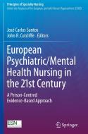 European Psychiatric/Mental Health Nursing in the 21st Century edito da Springer-Verlag GmbH