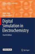 Digital Simulation in Electrochemistry di Dieter Britz, Jörg Strutwolf edito da Springer International Publishing
