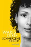 Schmerzenskinder di Waris Dirie edito da Knaur Taschenbuch