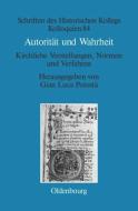 Autorität und Wahrheit edito da Gruyter, de Oldenbourg