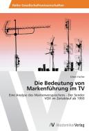 Die Bedeutung von Markenführung im TV di Eileen Fischer edito da AV Akademikerverlag